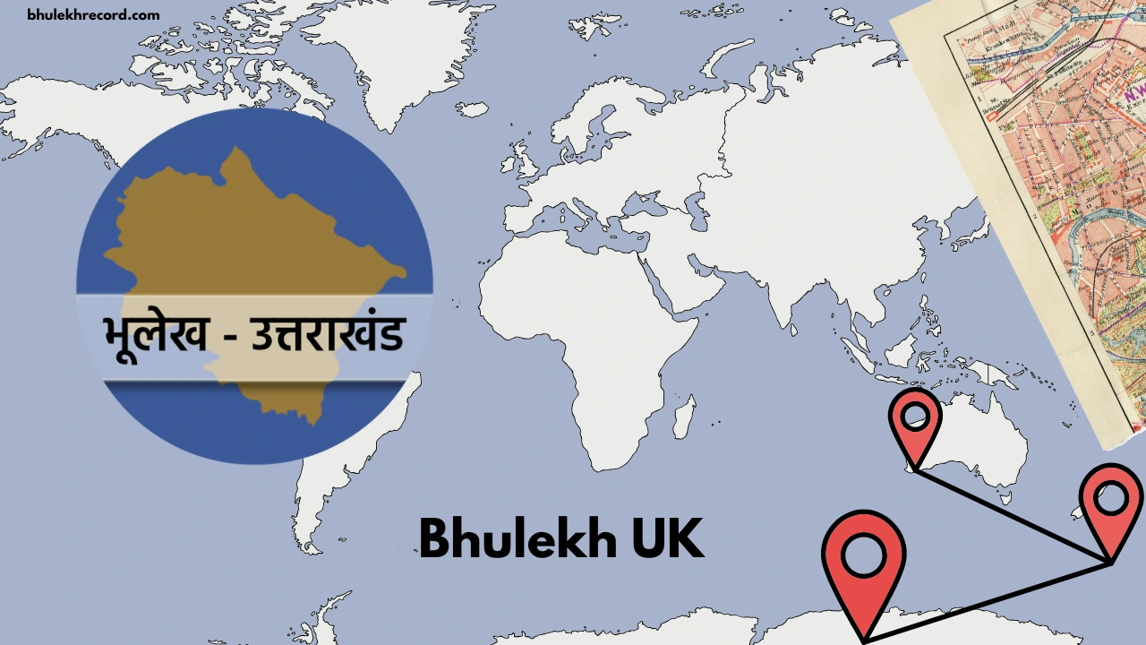 Bhulekh UK: A Complete Guide to Accessing Uttarakhand Land Records Online