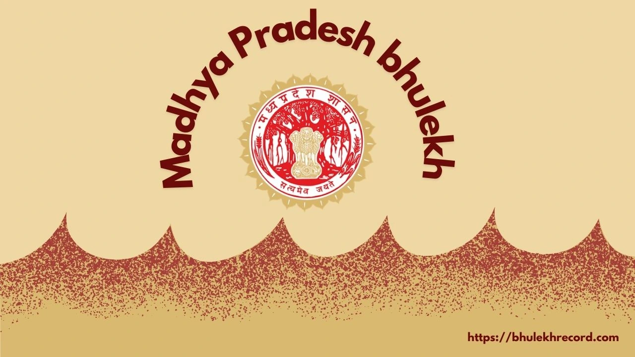 Mpbhulekh gov in: Transforming Land Record Management in Madhya Pradesh